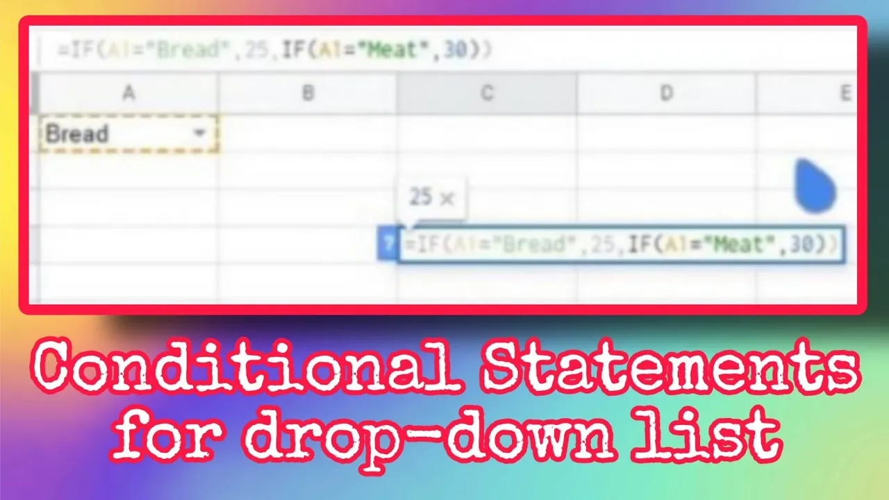 How to create conditional statements for drop-down lists in Google Sheets