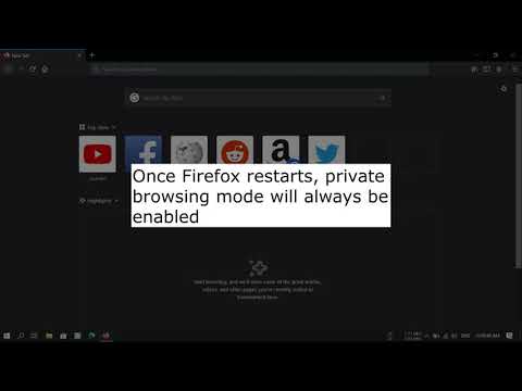 How to Always Start Mozilla Firefox in Private Browsing Mode