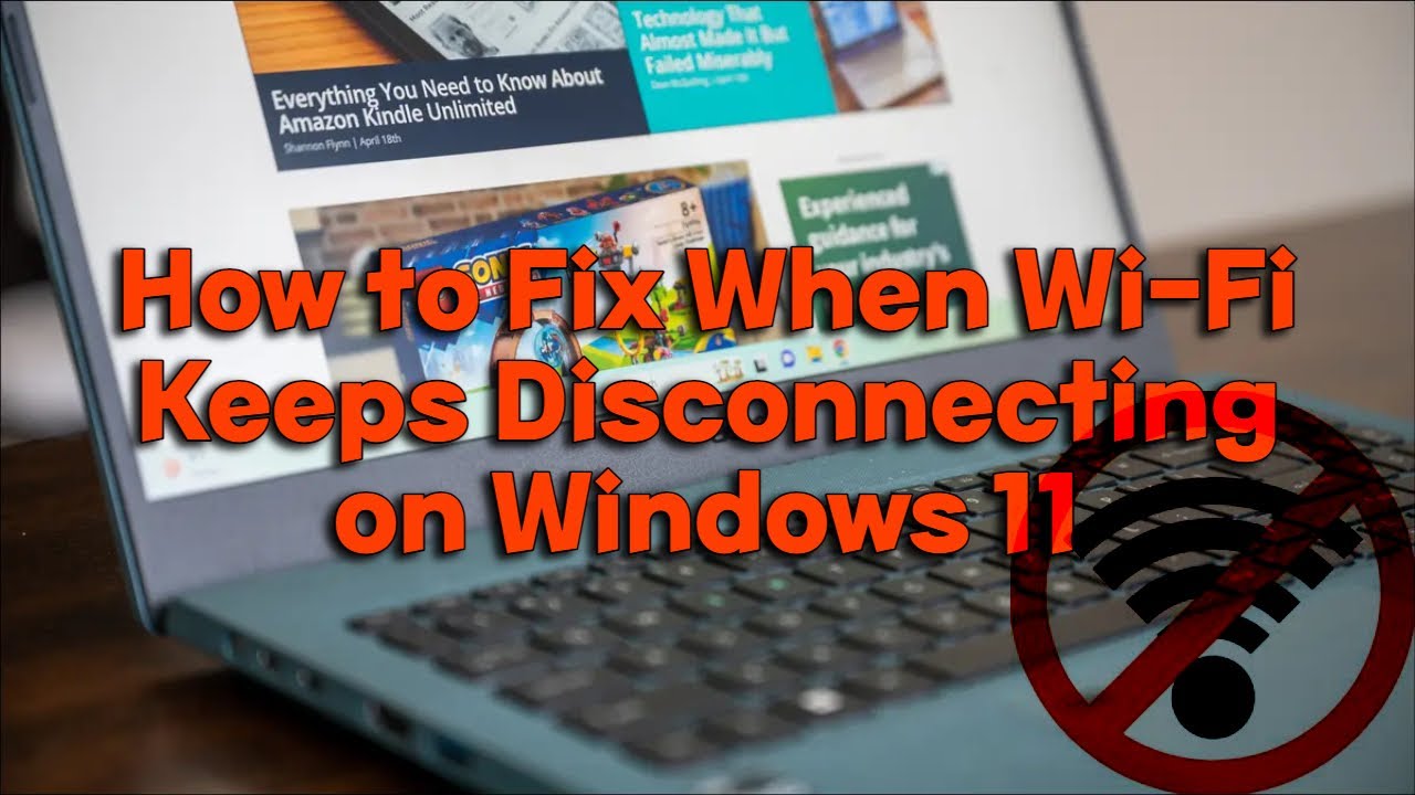 How to Fix When Wi-Fi Keeps Disconnecting on Windows 11