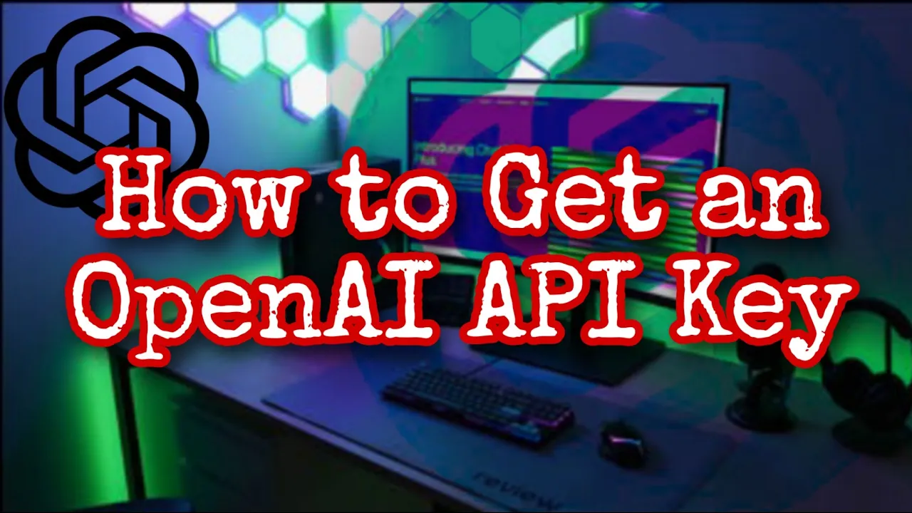 How to Get an OpenAI API Key