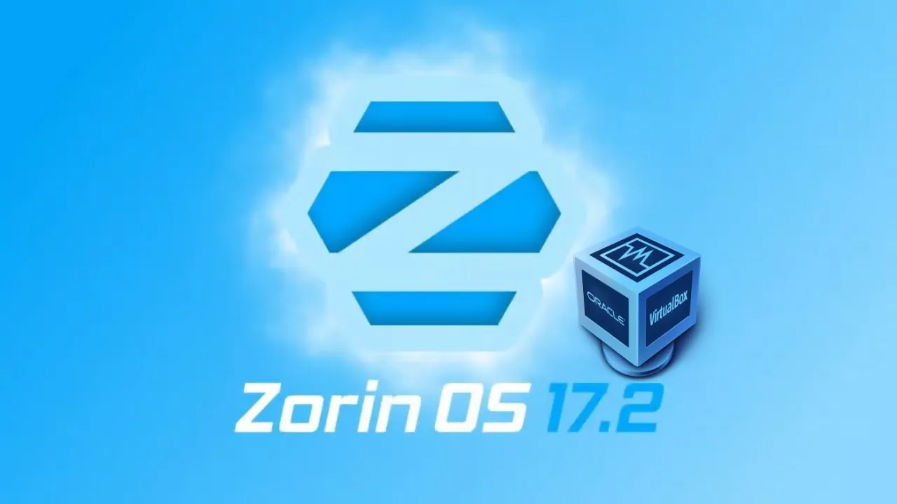 How to Install Latest Zorin OS in VirtualBox