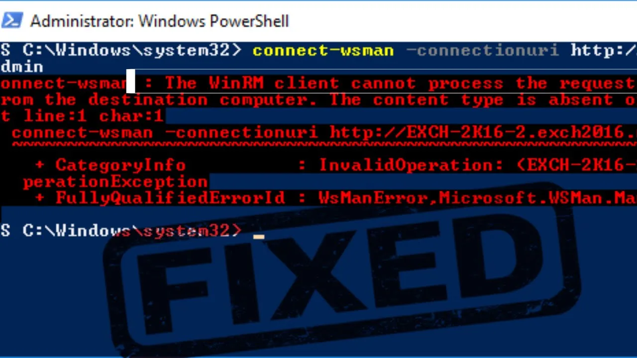 Fix “The WinRM client cannot process the request”