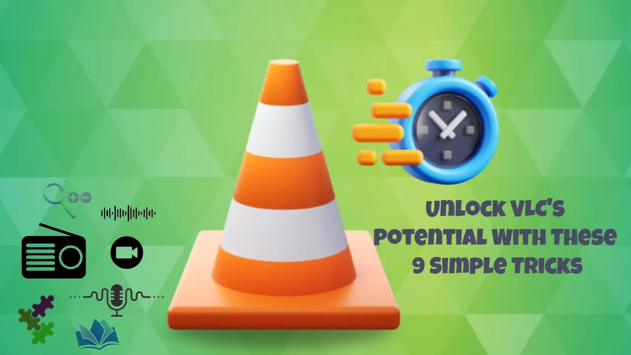 Unlock VLC’s Potential With These 9 Simple Tricks