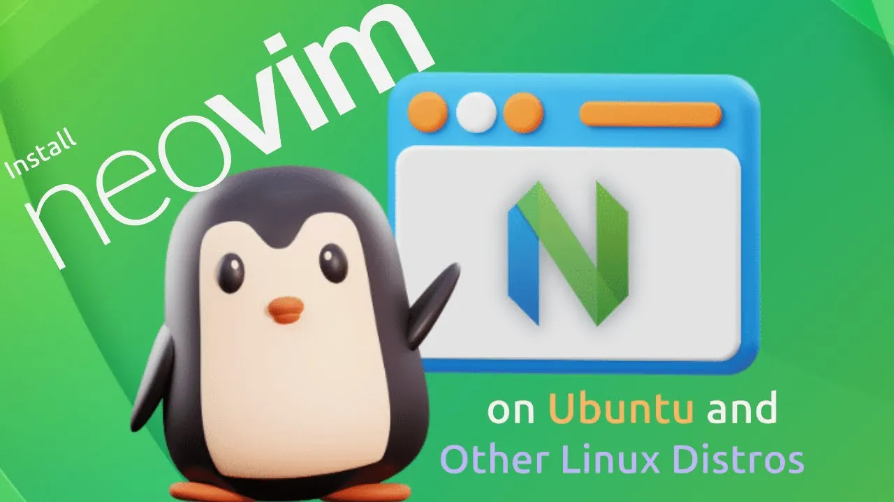 How to Install and Use Neovim on Ubuntu and other Linux Distributions