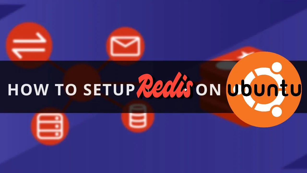 How to Setup Redis on Ubuntu